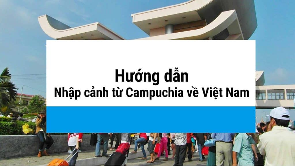 User Các yêu cầu về chứng từ và giấy tờ cần thiết khi nhập khẩu từ Campuchia vào Việt Nam là gì?